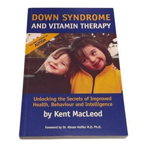 Down Syndrome and Vitamin Therapy Kent MacLeod Paperback Health Autism Behaviour